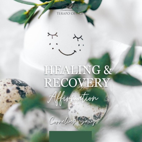 HEALING & RECOVERY AFFIRMATION 6