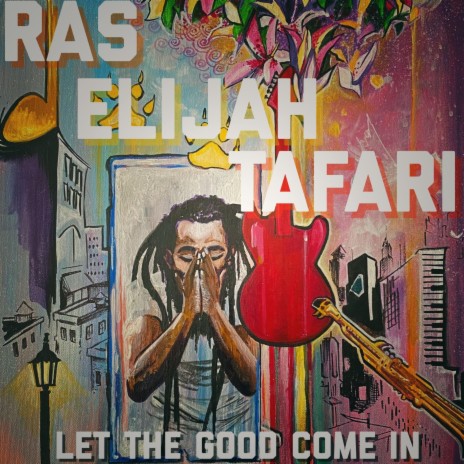 Let The Good Come In ft. Citi Rhythms