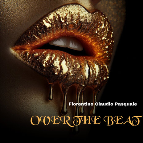 Over the Beat | Boomplay Music