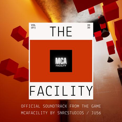 The Facility (Soundtrack from the Game MCAFacility)) ft. prod.FFTYSX, SNRCMusic & MCAFacility (The Game)