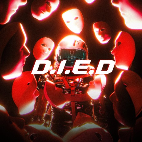 D.I.E.D | Boomplay Music