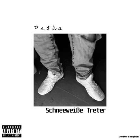Schneeweiße Treter ft. Pa$ha | Boomplay Music