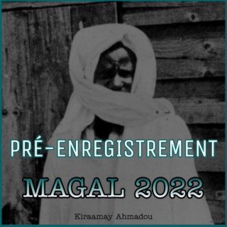 Pré-enregistrement Magal 2022