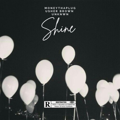 Shine ft. Usher Brown | Boomplay Music