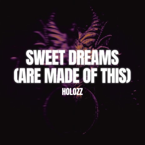 SWEET DREAMS (ARE MADE OF THIS) [HARDSTYLE] [SPED UP] ft. SPEDA & Glowave Town | Boomplay Music