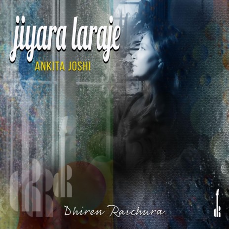 Jiyara Laraje ft. Ankita Joshi | Boomplay Music