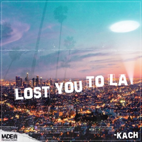 Lost You To La