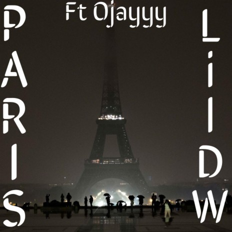 paris ft. Ojayyy