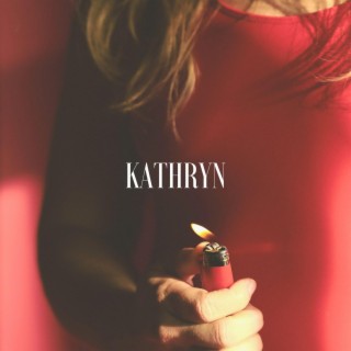 Kathryn lyrics | Boomplay Music