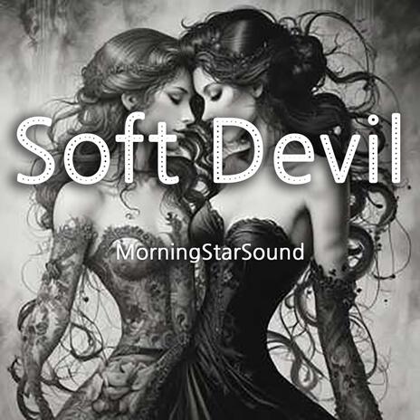 Soft Devil | Boomplay Music