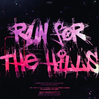 Run For The Hills lyrics | Boomplay Music