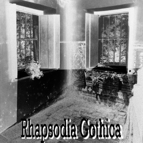 Rhapsodia Gothica | Boomplay Music