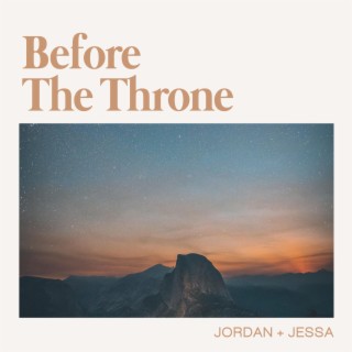 Before The Throne lyrics | Boomplay Music