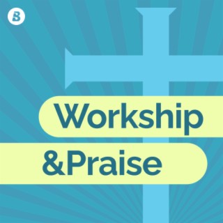 Worship & Praise