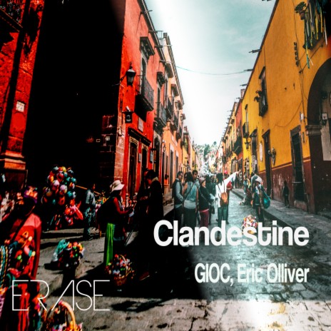 Clandestine (Radio Edit) ft. Eric Olliver | Boomplay Music