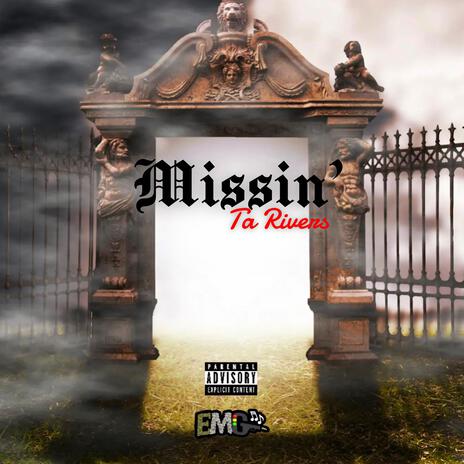 Missin' | Boomplay Music