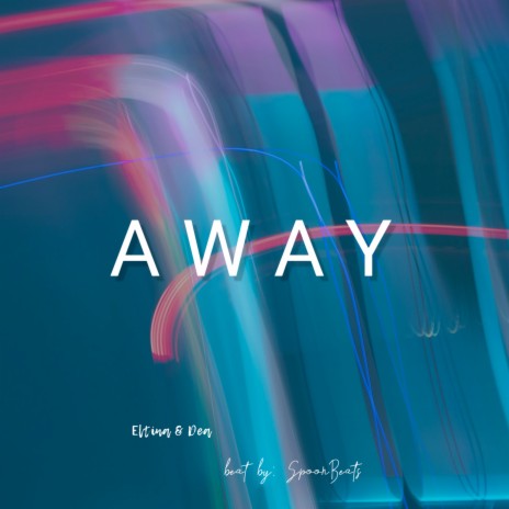 Away ft. Dea Strica & SpoonBeats | Boomplay Music