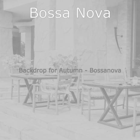 Suave Bossa Nova - Vibe for Seasonal Changes