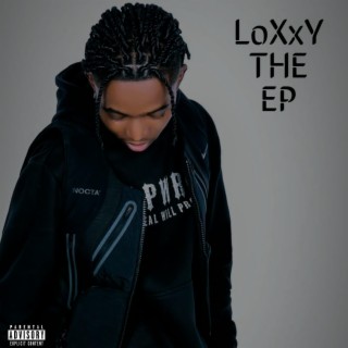 LoXxY The EP