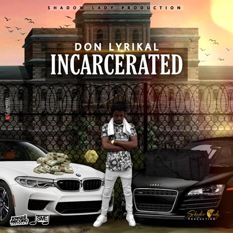 Incarcerated | Boomplay Music