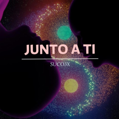 Junto a ti | Boomplay Music