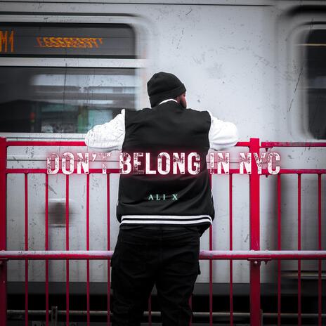 Don't Belong In NYC | Boomplay Music