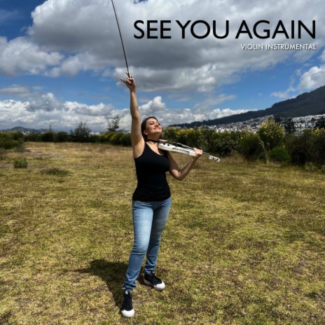 See You Again (Violin Instrumental) ft. Wiz Khalifa | Boomplay Music