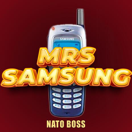 MRS SAMSUNG | Boomplay Music