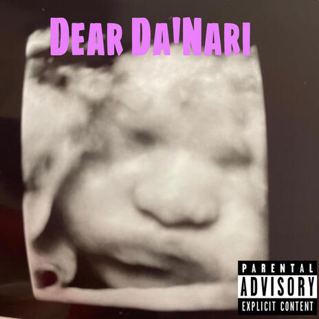 Dear Da'Nari | Boomplay Music