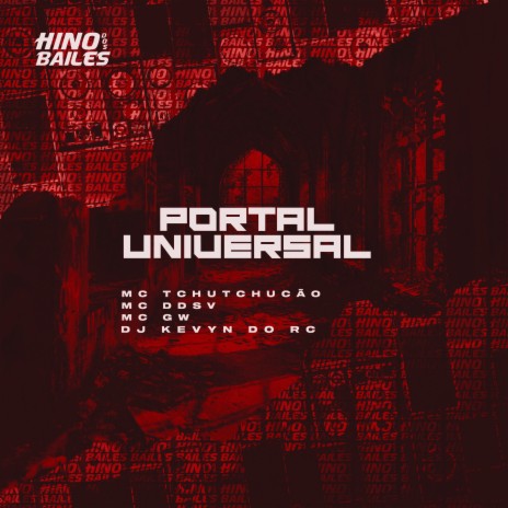 Portal Universal ft. Mc DDSV, Mc GW & Dj Kevyn do RC | Boomplay Music