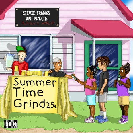 Summer Time Grind ft. Ant-Nyce | Boomplay Music