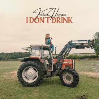I Don't Drink lyrics | Boomplay Music
