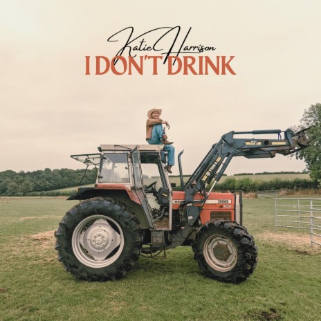 I Don't Drink | Boomplay Music