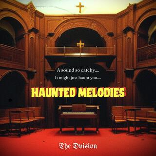 Haunted Melodies