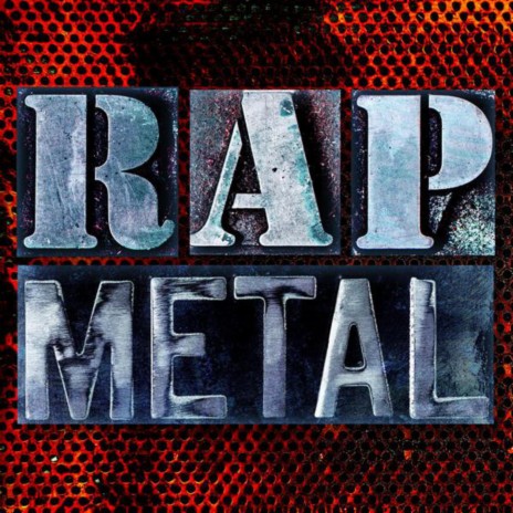 RAP METAL | Boomplay Music