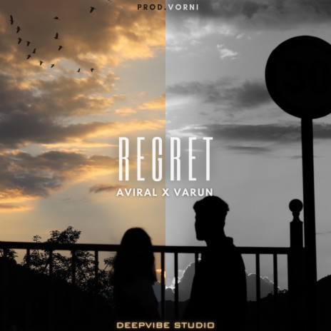 Regret ft. Varun Suyal | Boomplay Music