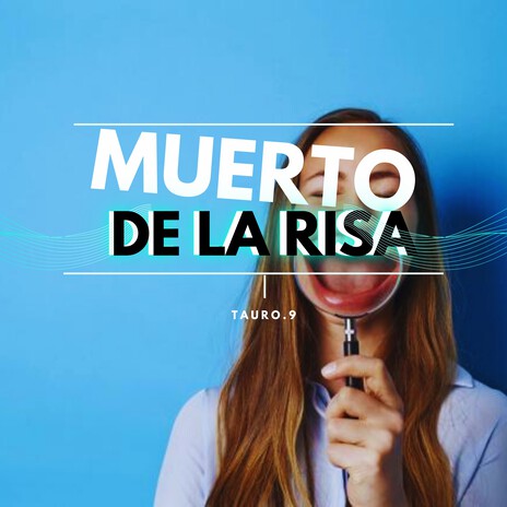 Muerto De La Risa | Boomplay Music