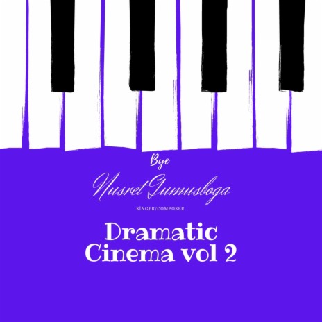 Dramatic Cinema, Vol. 2 | Boomplay Music