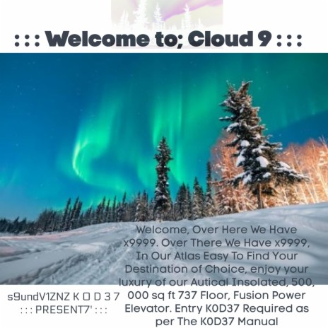 Welcome to Cloud 9 ft. k9rdz21 & utelmi inc