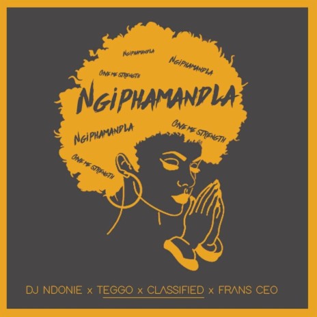 NgiphAmandla ft. Teggo & France Ceo | Boomplay Music
