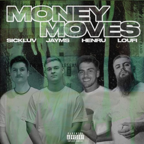 Money Moves ft. Sickluv, Henru & Loufi | Boomplay Music
