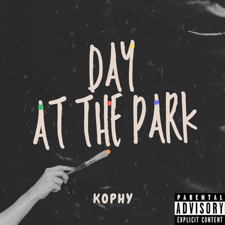 Day At The Park | Boomplay Music