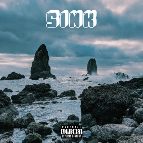 SINK ft. Sir Nai | Boomplay Music