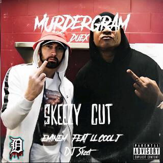 Murdergram Duex (Skeezy Cut)