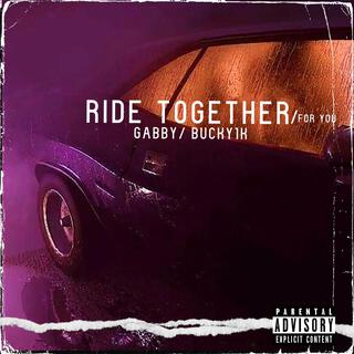 Ride Together/For you