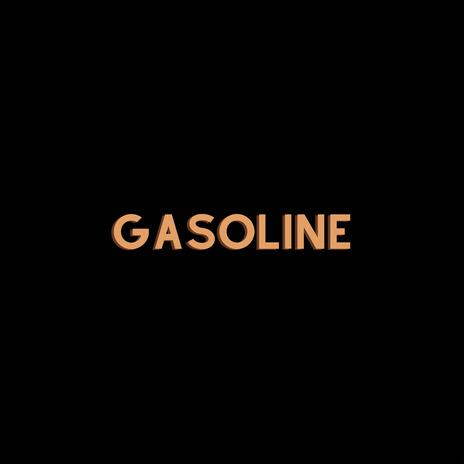 GASOLINE | Boomplay Music