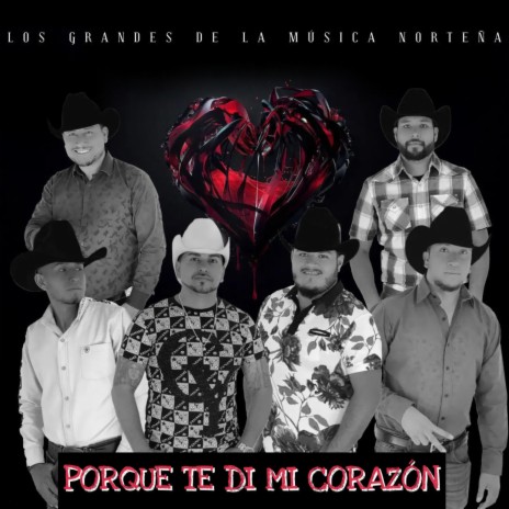 Porque te di mi corazón