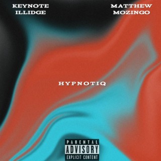 Hypnotiq ft. Matthew Mozingo lyrics | Boomplay Music