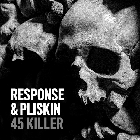 45 Killer ft. Pliskin | Boomplay Music