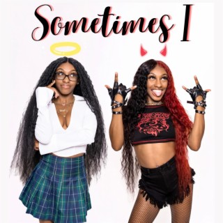 Sometimes I (Radio Edit) lyrics | Boomplay Music